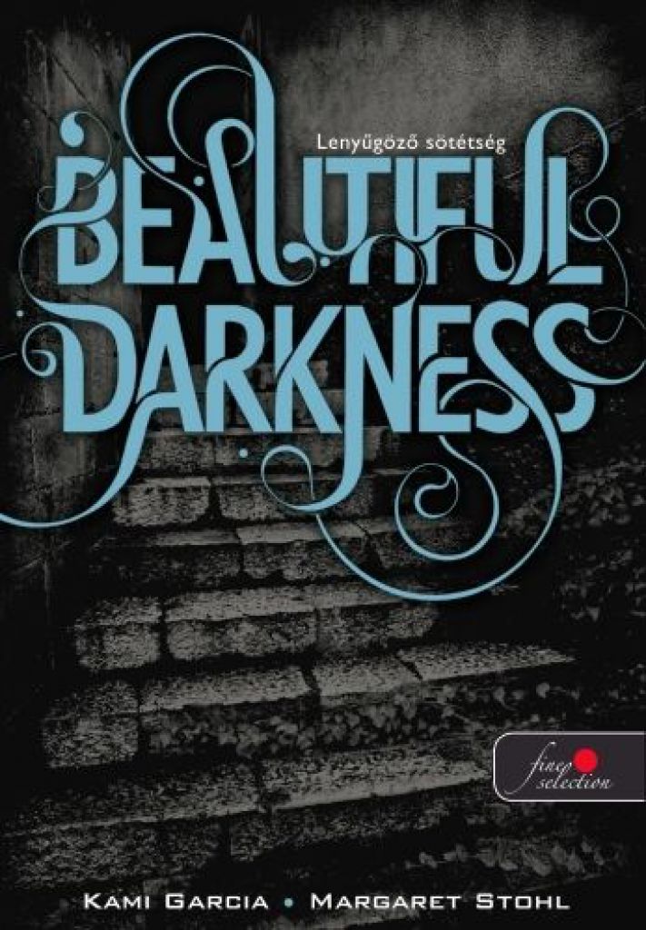 Beautifull Darkness - Lenyűgöző sötétség