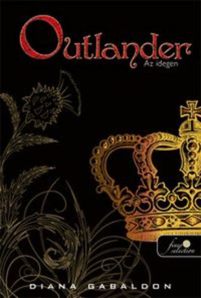 Diana Gabaldon - Outlander – Az idegen