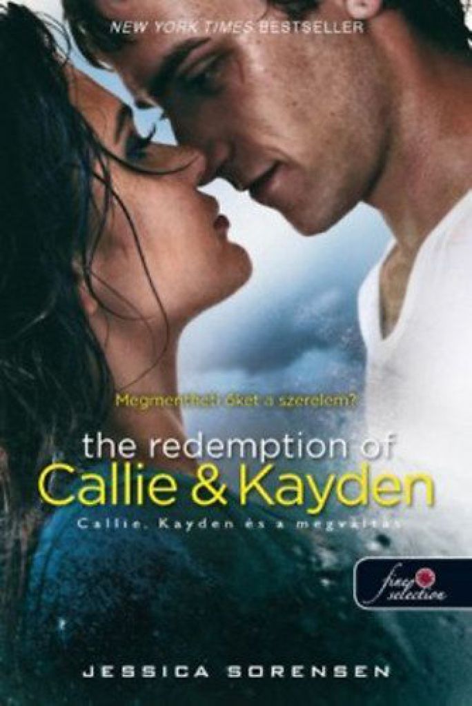 The Redemption of Callie & Kayden - Callie, Kayden és a megváltás - Keménytábla - (Véletlen 2.)