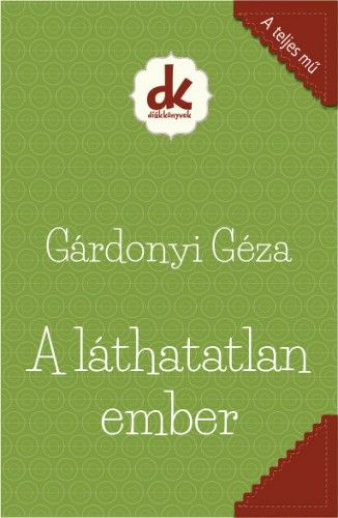 Gárdonyi Géza - A láthatatlan ember