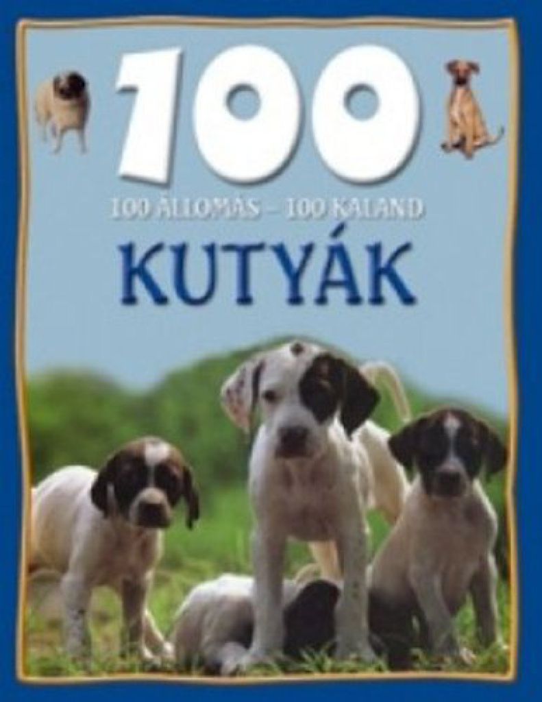 100 állomás - 100 kaland / Kutyák