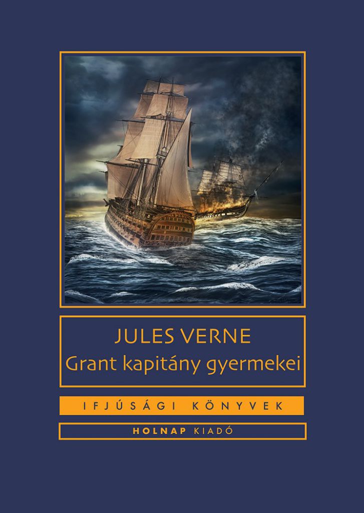 Jules Verne - Grant Kapitány gyermekei
