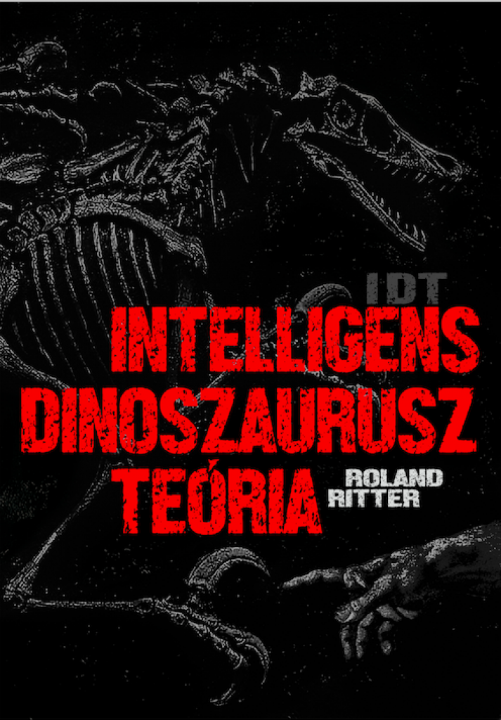 IDT – Intelligens dinoszaurusz teória