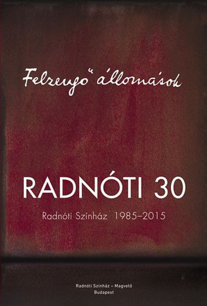 Felzengő állomások - Radnóti 30