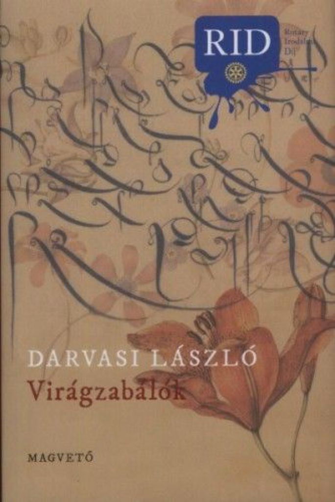 Darvasi László - Virágzabálók