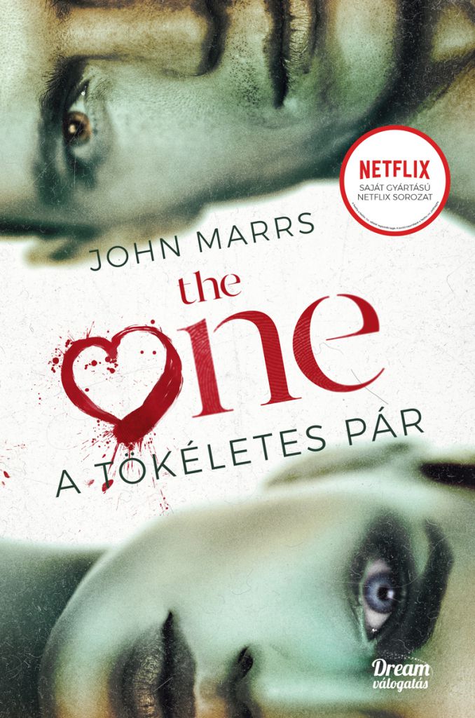 John Marrs - The One – A tökéletes pár