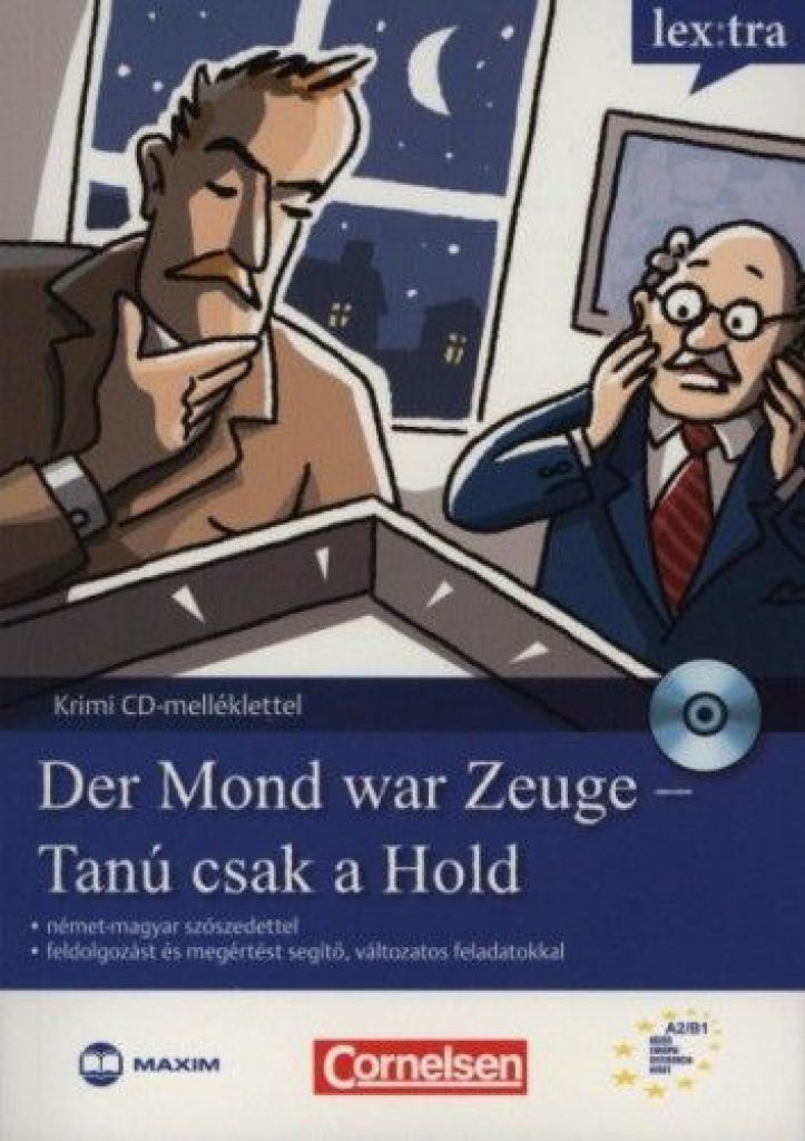Der Mond war Zeuge - Tanú csak a Hold - Krimi nyelvtanulóknak - CD melléklettel