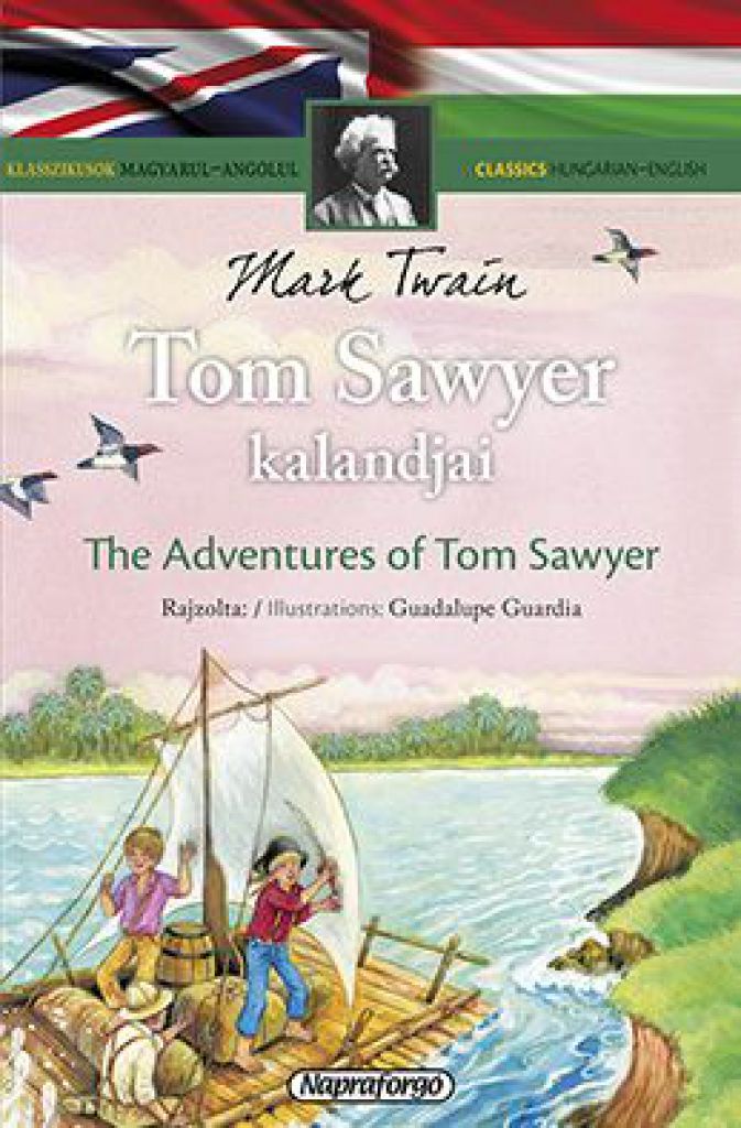 Mark Twain - Tom Sawyer kalandjai