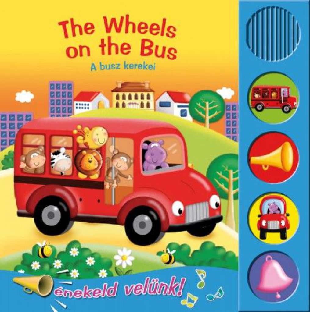 The Wheels on the Bus - A busz kerekei