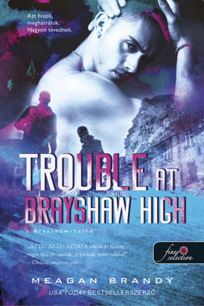 Meagan Brandy - Trouble at Brayshaw - A Brayshaw Balhé (A banda 2.)