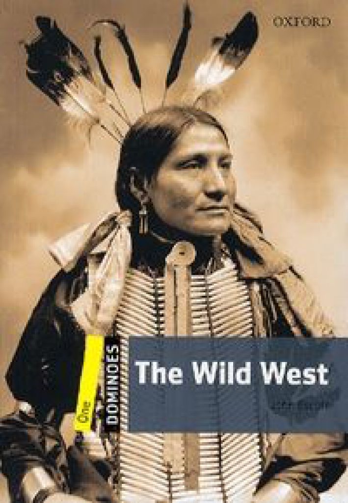 The Wild West (With MultiRom) - Level One (400 Headwords)