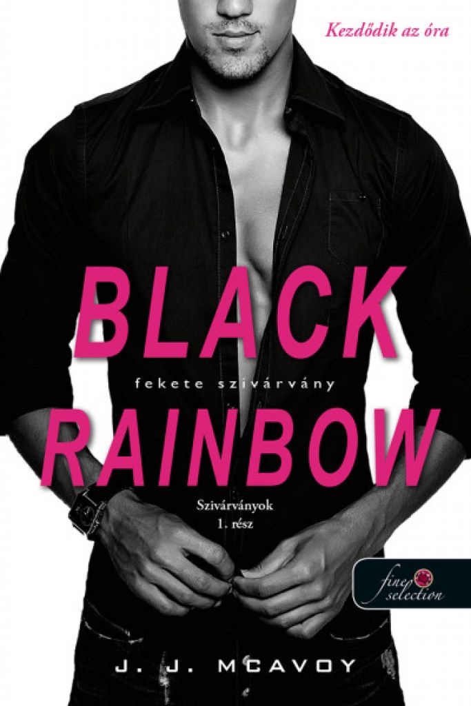 J. J. McAvoy - Black Rainbow - Fekete szivárvány