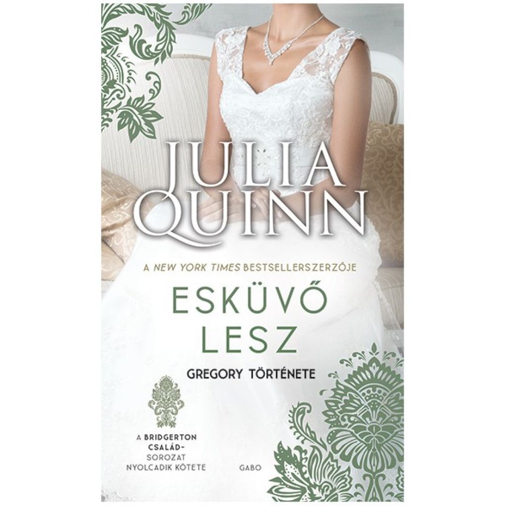 Julia Quinn - Esküvő lesz