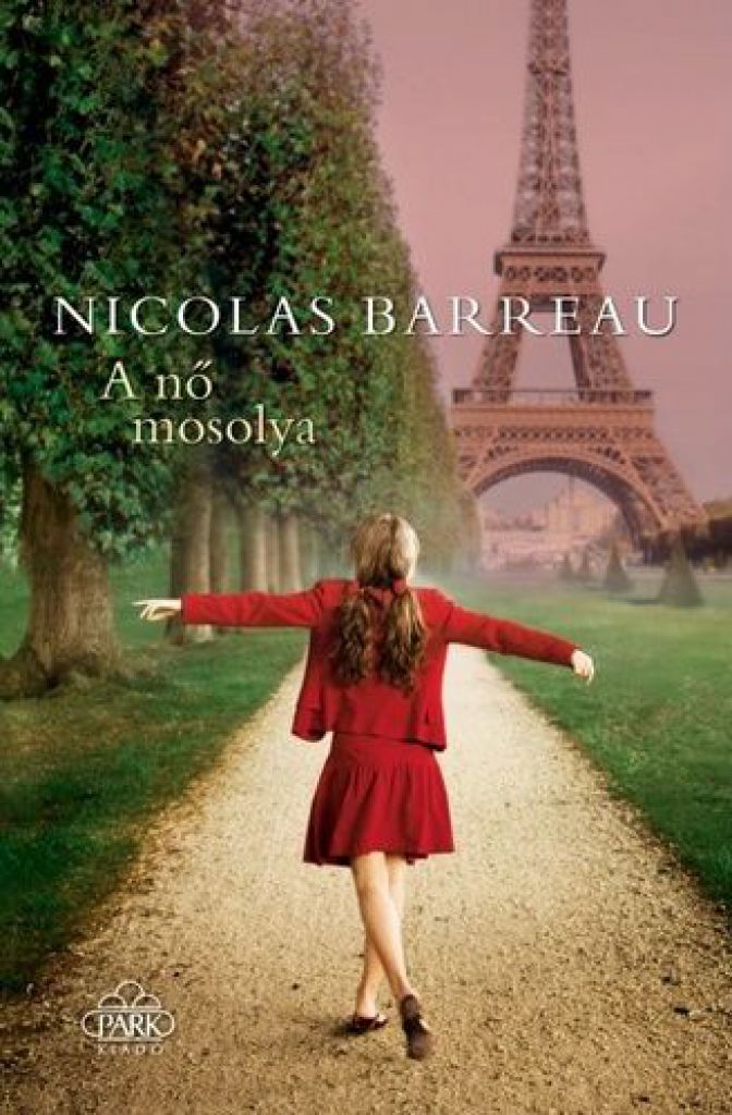 Nicolas Barreau - A nő mosolya - Tévedések romantikus vígjátéka 