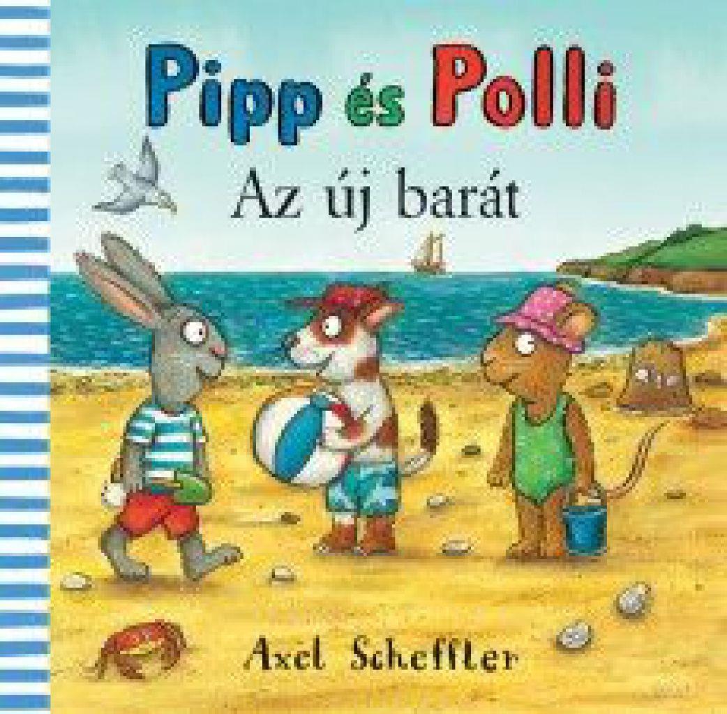 Pipp és Polli - Az új barát (lapozó)