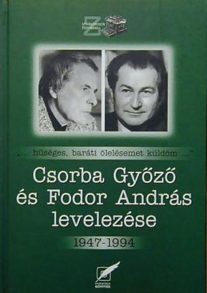 Csorba Győző és Fodor András levelezése 1947-1994
