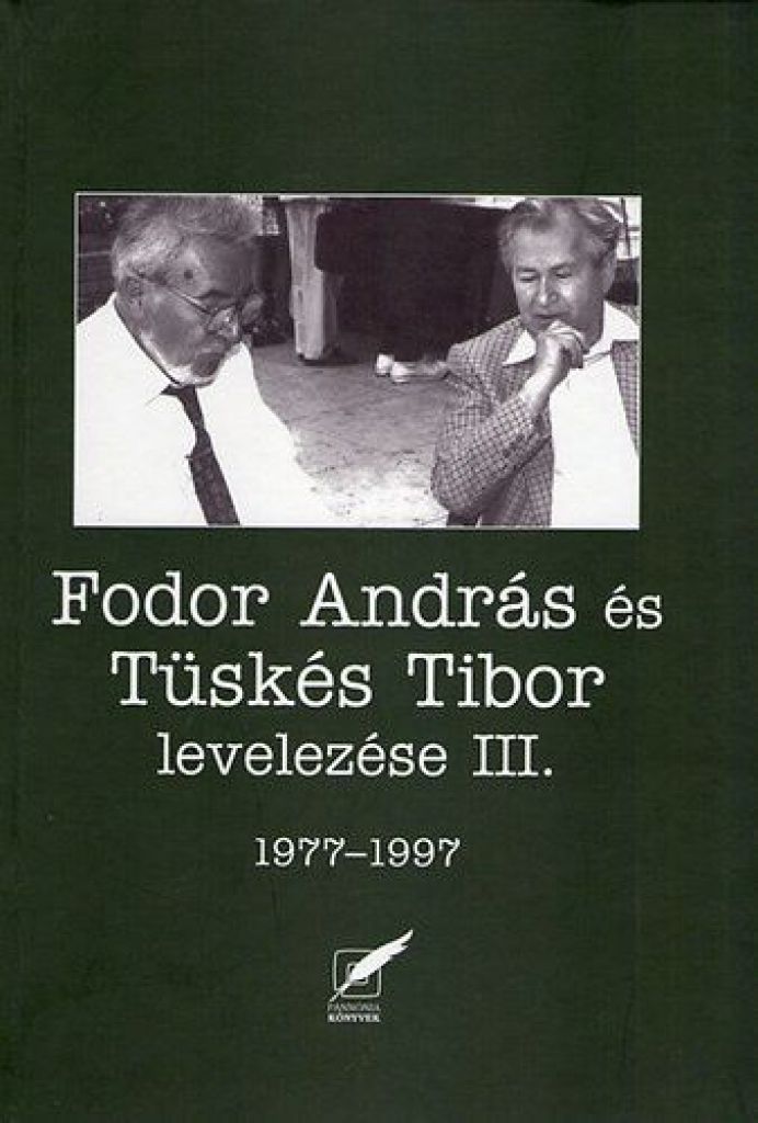 Fodor András és Tüskés Tibor levelezése III. - 1977-1997