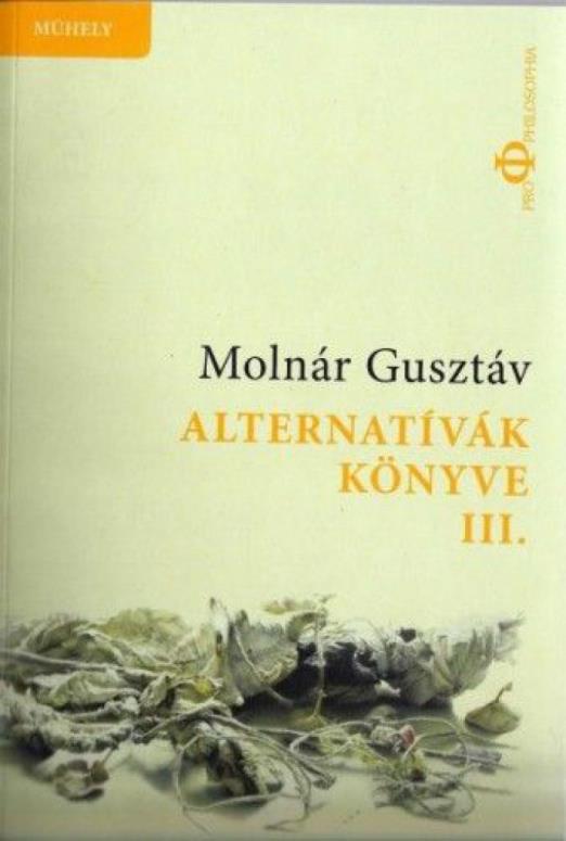 Alternatívák könyve III. - Összmagyar alternatíva