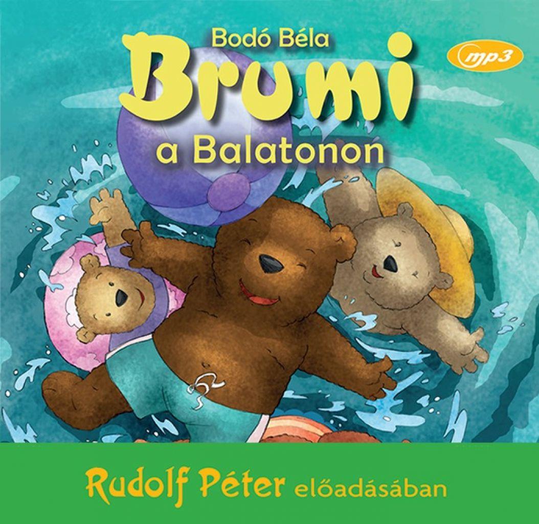 Bodó Béla - Brumi a Balatonon - hangoskönyv