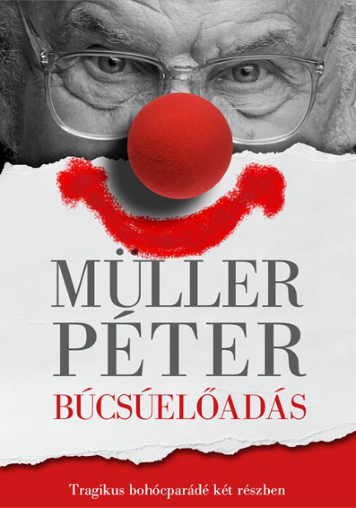 Müller Péter - Búcsúelőadás