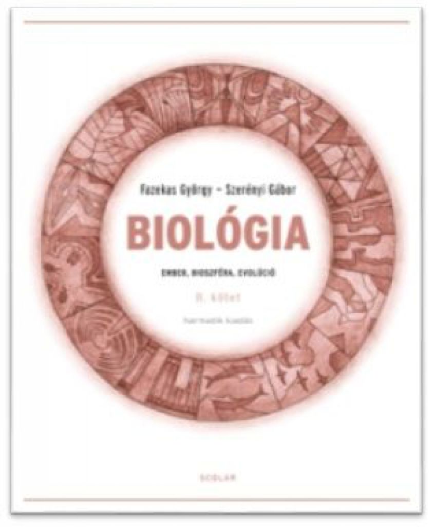 Szerényi Gábor - Biológia II. kötet – Ember, bioszféra, evolúció (Harmadik, javított kiadás)