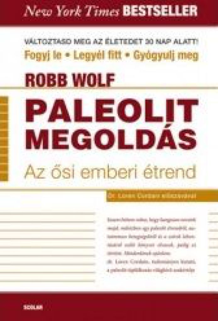 Robb Wolf - A paleolit megoldás