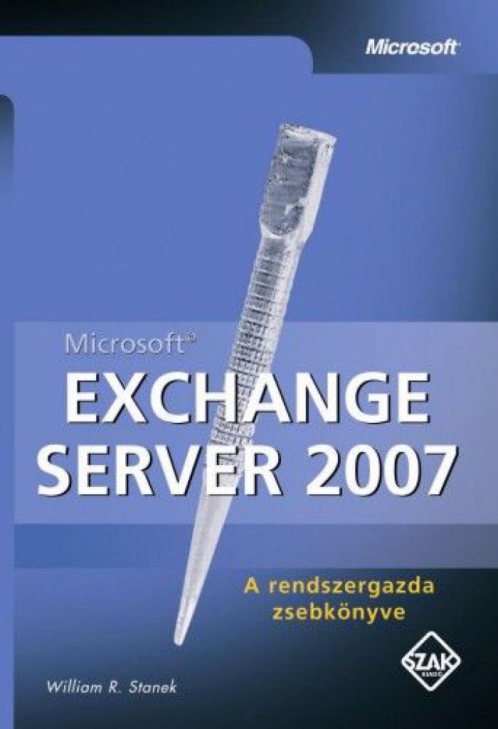 William R. Stanek - Exchange Server 2007