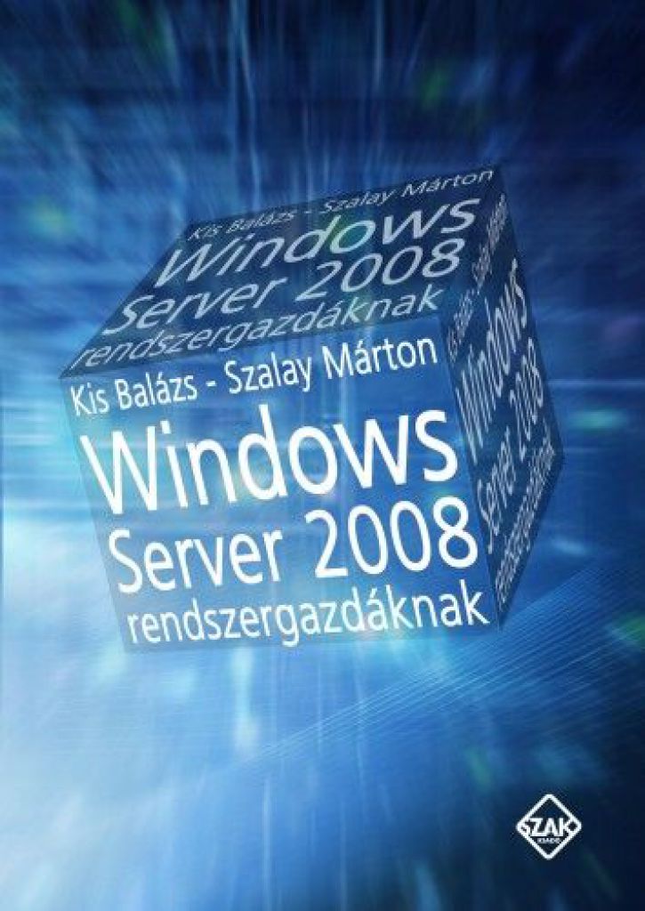 Windows Server 2008 rendszergazdáknak