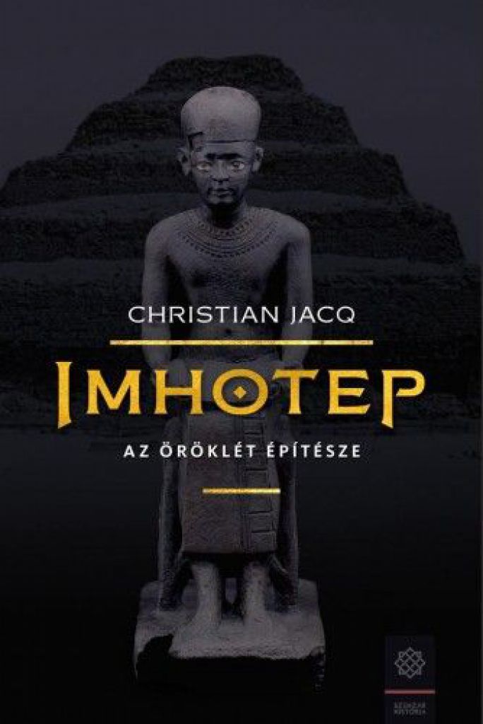 Imhotep - Az örökkévalóság építésze