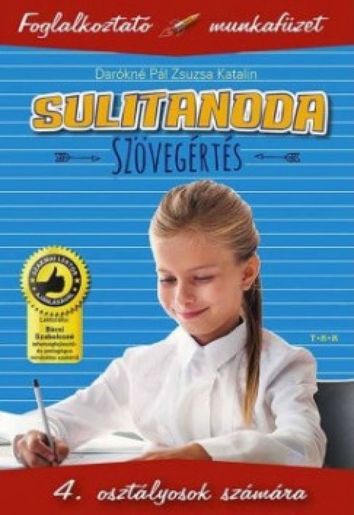Sulitanoda - 4.osztályosok számára - Szövegértés - Foglalkoztató munkafüzet