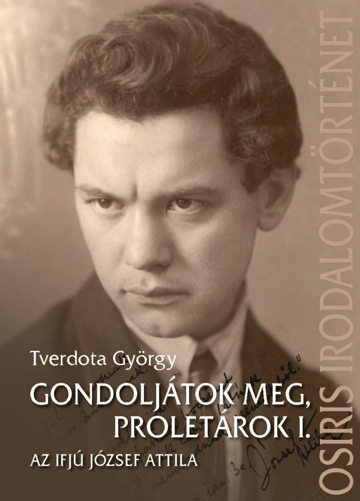 Tverdota György - Gondoljátok meg, proletárok I. 