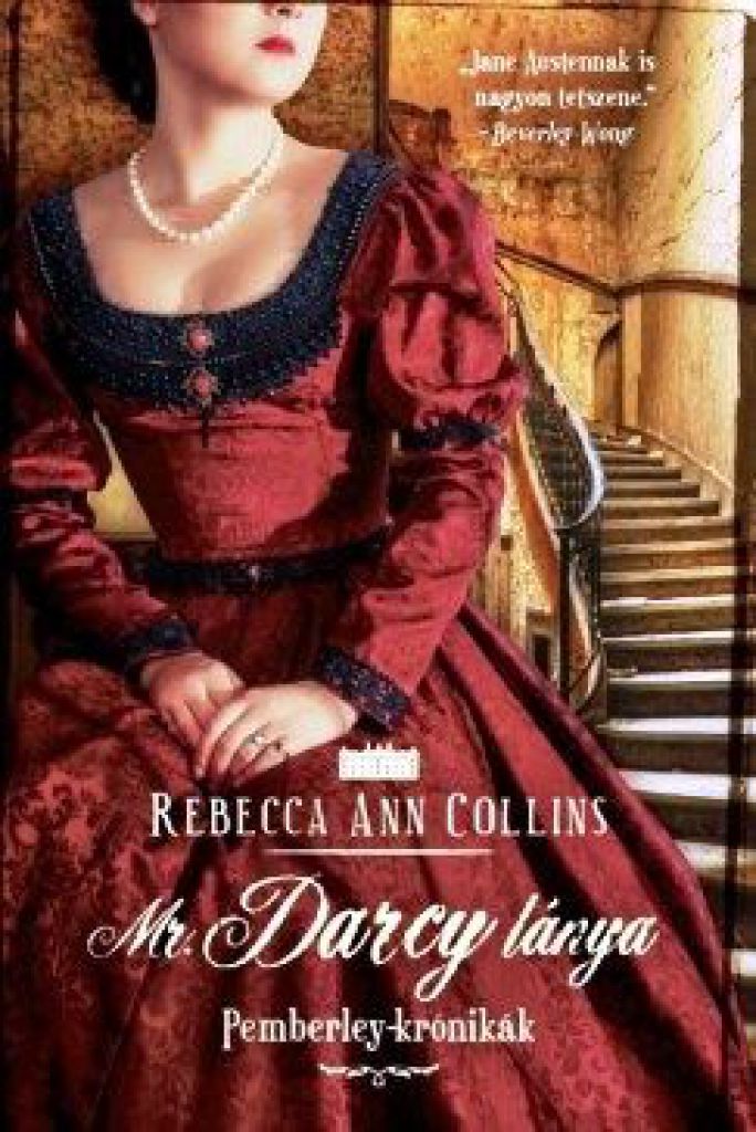 Rebecca A. Collins - Mr. Darcy lánya