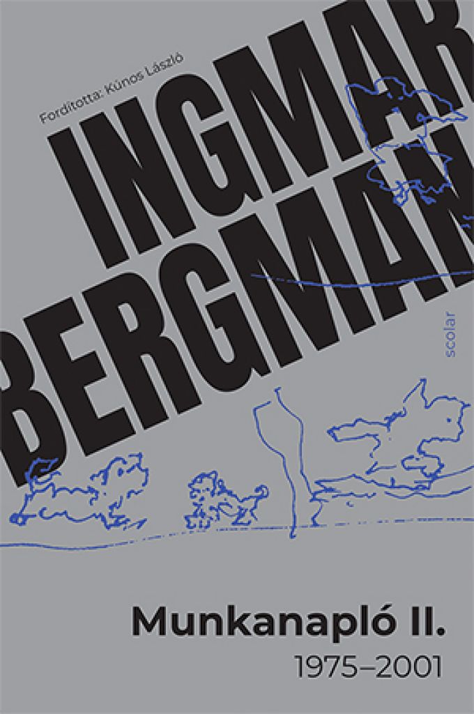 Ingmar Bergman - Munkanapló II. (1975-2001)