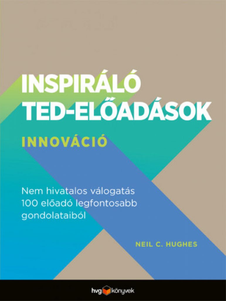 Inspiráló TED-előadások: Innováció