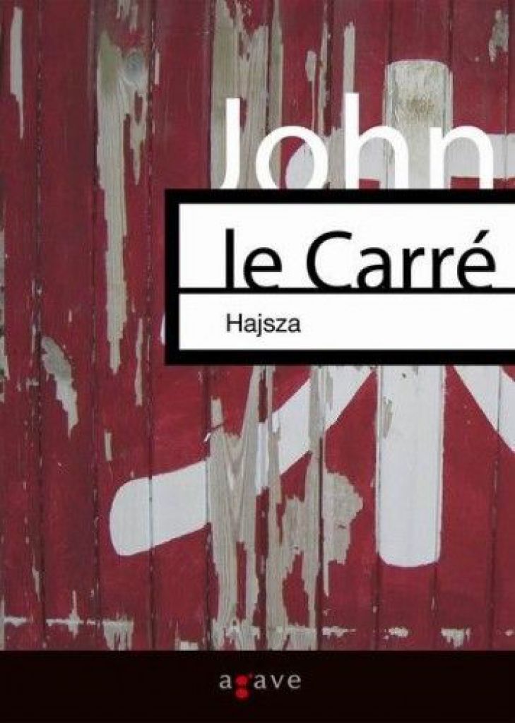 John le Carré - Hajsza