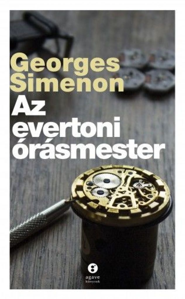 Georges Simenon - Az evertoni órásmester