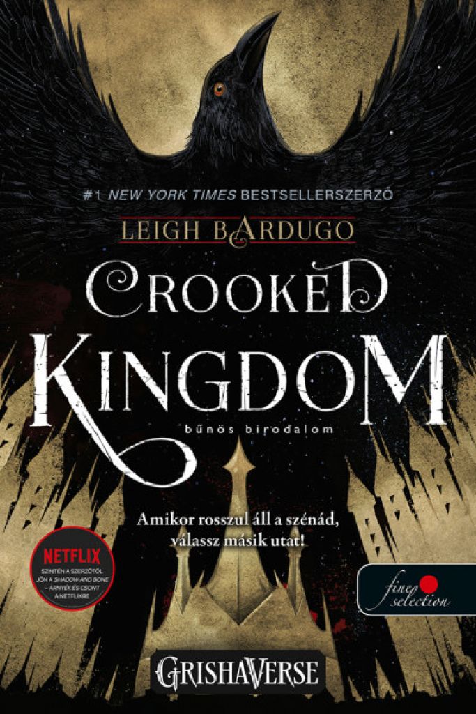 Leigh Bardugo - Crooked Kingdom - Bűnös birodalom (VP)