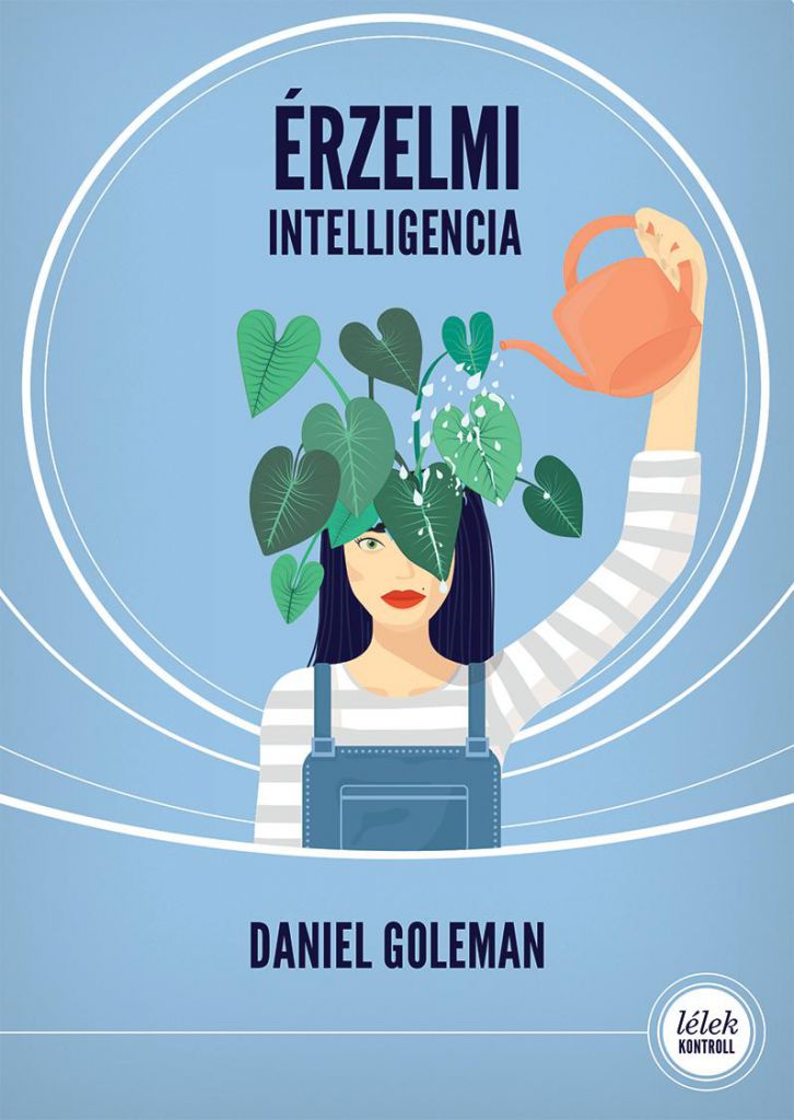 Daniel Goleman - Érzelmi intelligencia