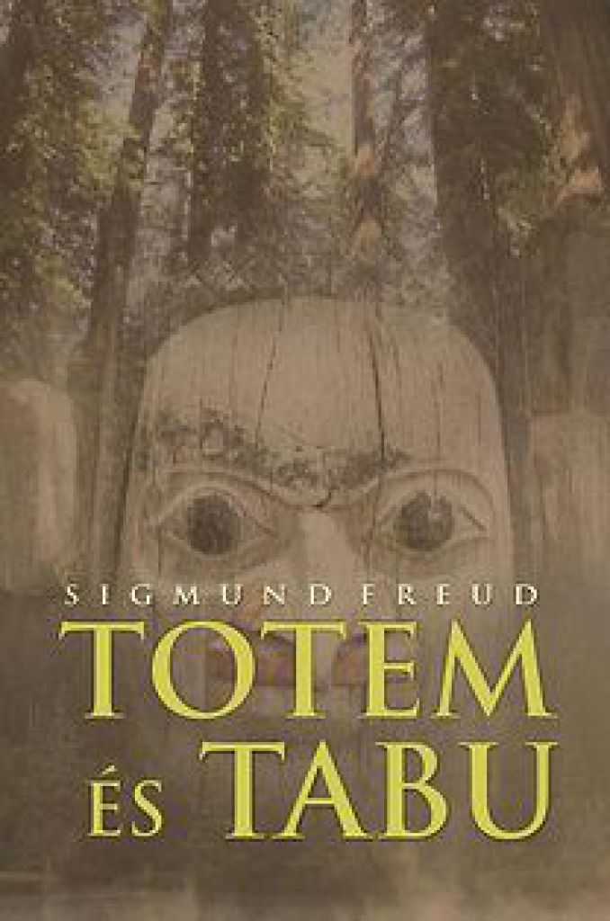 Sigmund Freud - Totem és tabu