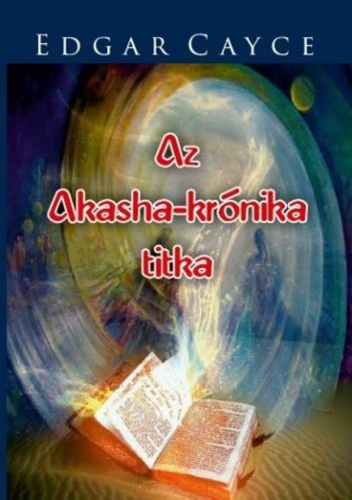 Az Akasha-krónika titka