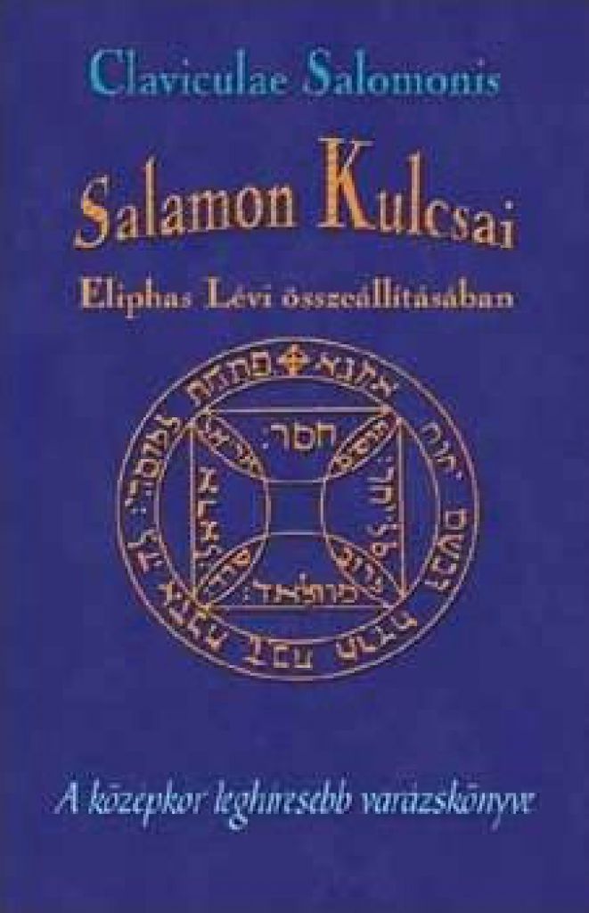 Claviculae Salomonis Salamon Kulcsai