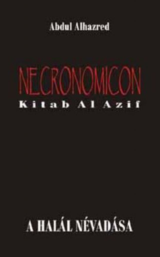 Necronomicon - Kitab Al Azif - A halál névadása