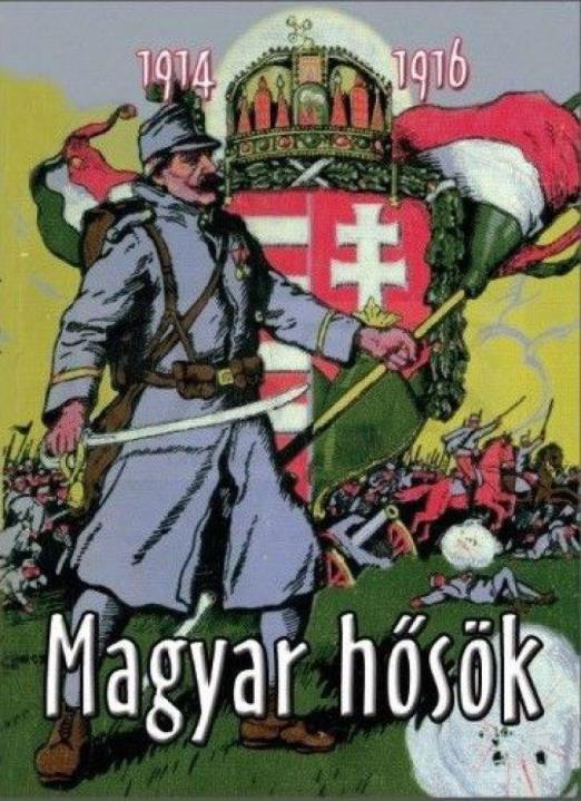 Magyar hősök - 1914-1916