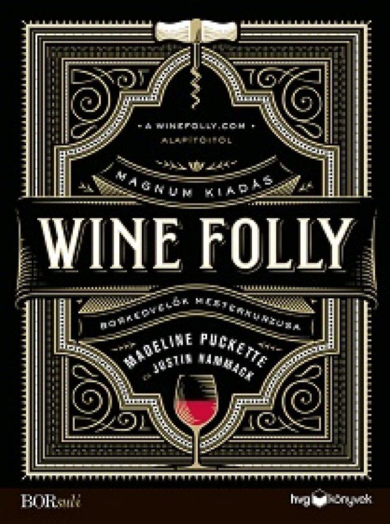 Wine Folly: Magnum kiadás