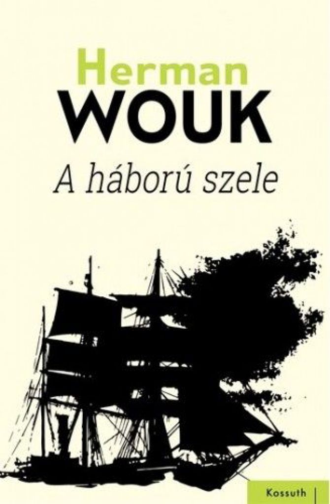Herman Wouk - A háború szele