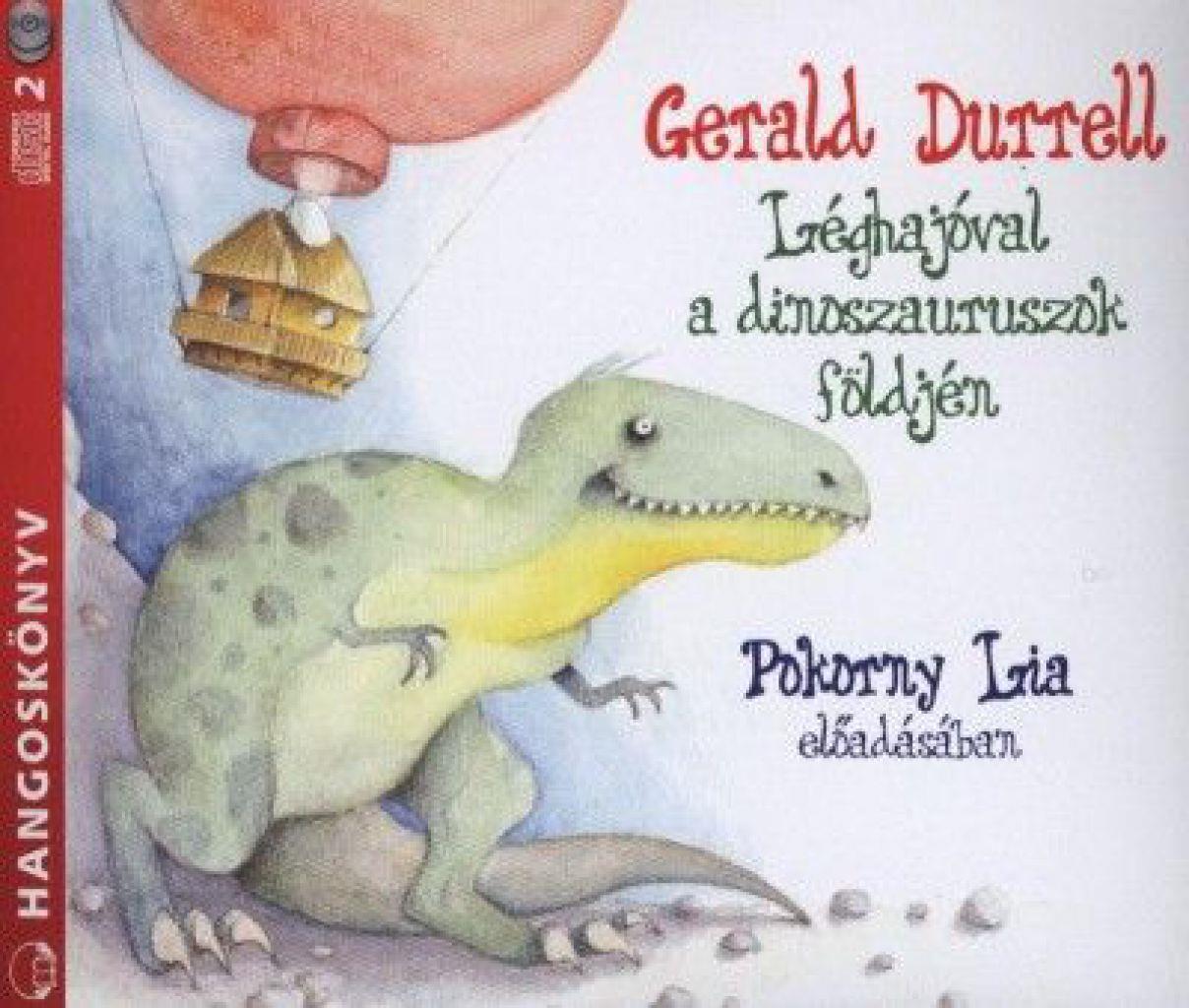Gerald Durrell - Léghajóval a dinoszauruszok földjén - Hangoskönyv (2 CD) 