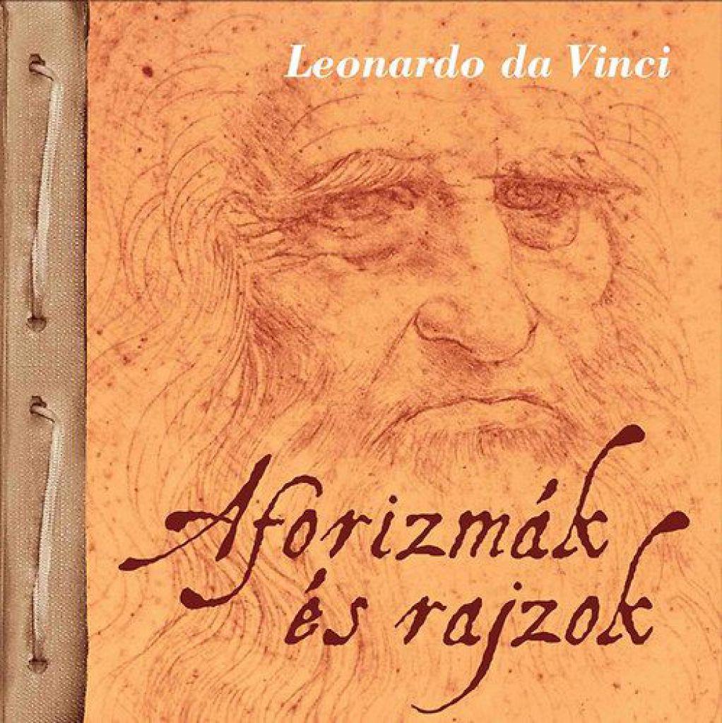 Aforizmák és rajzok - Leonardo da Vinci