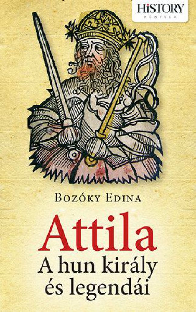 Attila - A Hun király és legendái