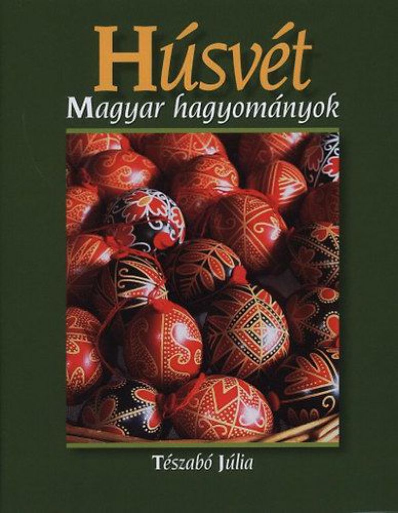 Húsvét - Magyar hagyományok