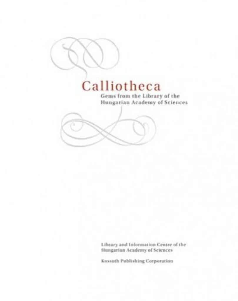 Calliotheca - Gems from the Library of the hungarian Academy of Sciences